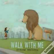 Walk With Me