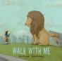Walk With Me - Preview