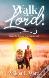 Walk With Me Lord!
