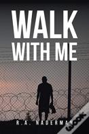 Walk With Me
