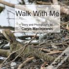 Walk With Me (Softcover)