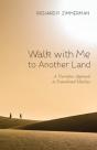 Walk With Me To Another Land - Preview