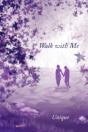 Walk With Me - Preview