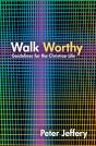 Walk Worthy - Preview