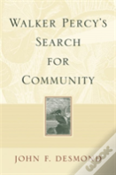 Walker Percy'S Search For Community