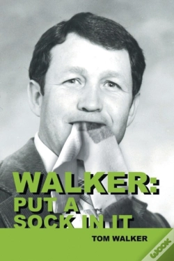 Capa do artigo Walker: Put A Sock In It