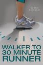 Walker To 30 Minute Runner - Preview