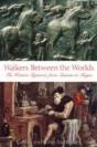 Walkers Between The Worlds - Preview