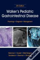 Walker'S Pediatric Gastrointestinal Disease