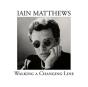 Walking a Changing Line - CD - Preview