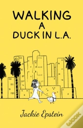 Walking A Duck In L.A.