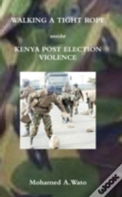 Capa do artigo Walking A Tight Rope Amidst Kenya Post Election Violence