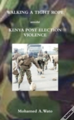 Capa do artigo Walking A Tight Rope Amidst Kenya Post Election Violence