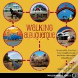 Walking Albuquerque