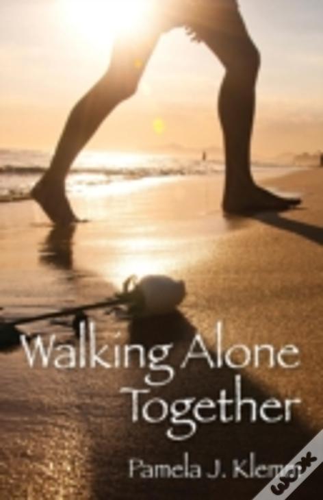 Walking Alone Together