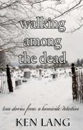 Walking Among The Dead