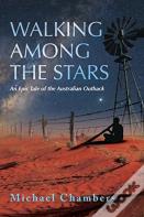 Walking Among The Stars