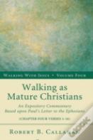 Walking As Mature Christians