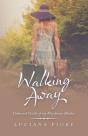 Walking Away - Preview