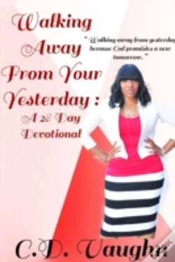 Capa do artigo Walking Away From Your Yesterday: A 28 D
