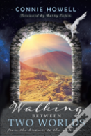 Walking Between Two Worlds