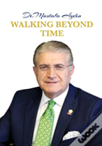 Walking Beyond Time