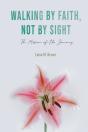 Walking By Faith, Not By Sight - Preview
