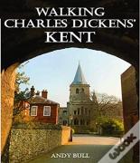 Walking Charles Dickensâ€™ Kent