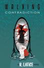 Walking Contradiction - Preview