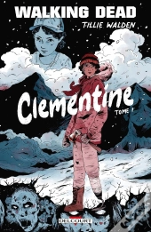 Walking Dead - Clementine T01
