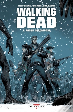Capa do artigo Walking Dead T.1 ; Passé Décomposé