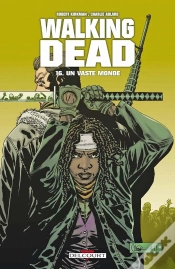 Capa do artigo Walking Dead T.16 Un Vaste Monde