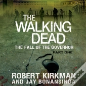 Walking Dead: The Fall Of The Governor: Part One