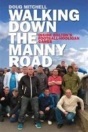 Walking Down The Manny Road - Preview