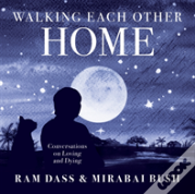 Walking Each Other Home