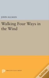 Walking Four Ways In The Wind