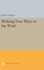 Walking Four Ways In The Wind - Preview