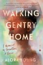 Walking Gentry Home - Preview