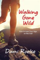 Walking Gone Wild