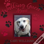 Walking Guen, Again