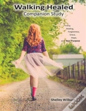 Walking Healed Companion Study