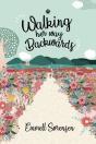 Walking Her Way Backwards - Preview