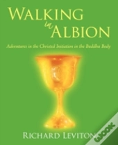 Walking In Albion: Adventures In The