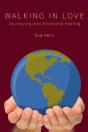Walking In Love: Journeying Into Emotion - Preview
