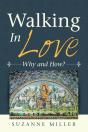 Walking In Love: Why And How - Preview