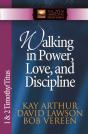 Walking In Power, Love, And Discipline - Preview
