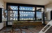 Walking In Ruins