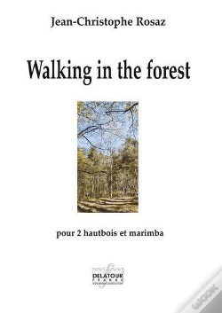 Capa do artigo Walking In The Forest Pour 2 Hautbois Et Marimba