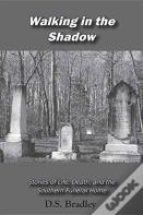 Walking In The Shadow