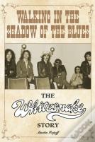 Walking In The Shadow Of The Blues